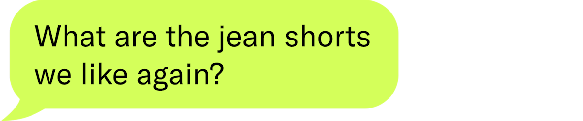 What are the jean shorts we like again? 